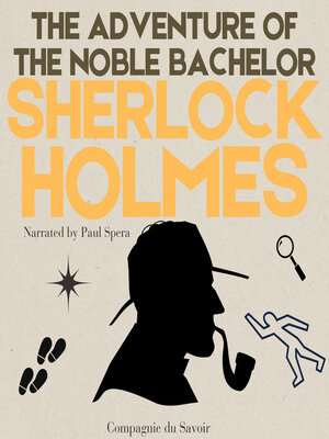 cover image of The Adventure of the Noble Bachelor
